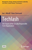 Techlash: The Future of the Socially Responsible Tech Organization 3030432815 Book Cover