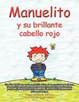 Manuel y Su Brillante Cabello Rojo 1450049516 Book Cover