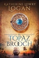 The Topaz Brooch 1678594105 Book Cover