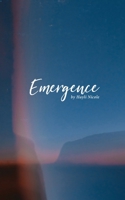 Emergence: A Collection of Poems 0996671102 Book Cover