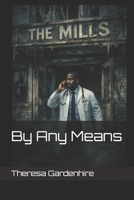 By Any Means B0GR5SZJ65 Book Cover