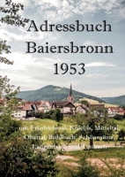 Adressbuch Baiersbronn 1953 (German Edition) 3347962982 Book Cover