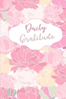 Daily Gratitude: Inspiration, Reflection, and Affirmation Journal 1692571826 Book Cover
