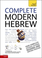 Complete Modern Hebrew Beginner to Intermediate Course: Learn to Read, Write, Speak and Understand a New Language with Teach Yourself 1444105434 Book Cover