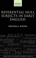 Referential Null Subjects in Early English 0198808232 Book Cover