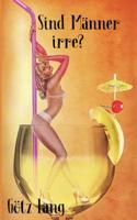 Sind M�nner Irre? 374824357X Book Cover