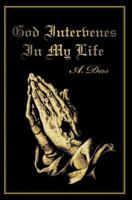 God Intervenes In My Life 0595391613 Book Cover