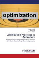 Optimization Processes in Agriculture 3659553182 Book Cover