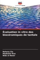 Évaluation in vitro des biocéramiques de tantale (French Edition) 6203496979 Book Cover