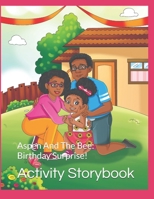 Aspen And The Bee: Birthday Surprise: Mini Series B08QRXT6Y7 Book Cover