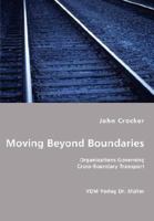 Moving Beyond Boundaries: Organizations Governing Cross-Boundary Transport 3836457687 Book Cover