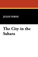 The City in the Sahara B000G8GS8O Book Cover