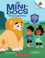 Noisette : Les mini-docs : N° 1 - Aidons le gentil lion 1039708625 Book Cover