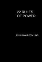 22 Rules of Power B0F4X2CM9J Book Cover