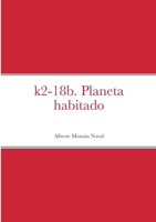 K2-18b. Planeta habitado 1471001741 Book Cover