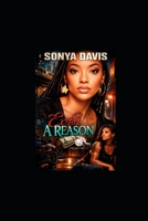 Ex For A Reason: A Dope Boy Love Story B09M5KYBXM Book Cover
