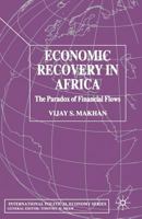 Economic Recovery in Africa: The Paradox of Financial Flows 1349421235 Book Cover