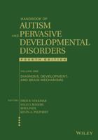 Handbook of Autism and Pervasive Developmental Disorders, Diagnosis, Development, and Brain Mechanisms (Volkmar, Handbook of Autism and Pervasive Developmental Disorders) (Volume 1) 1118107020 Book Cover