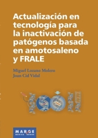 Actualización en tecnología para la inactivación de patógenos basada en amotosaleno y FRALE 8486684889 Book Cover