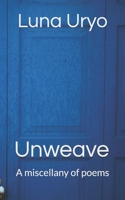 Unweave B0FLLR8YS5 Book Cover