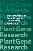 Biotechnology of Food Crops in Developing Countries 3211832408 Book Cover