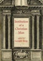 Institution of a Christian Man 0227176707 Book Cover