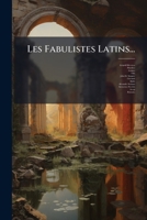 Les Fabulistes Latins... (French Edition) 1024664406 Book Cover