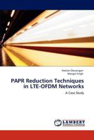 PAPR Reduction Techniques in LTE-OFDM Networks 3846533084 Book Cover