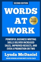 Words at Work: Powerful Business Writing Skills Deliver Increased Sales, Improved Results, and Even a Promotion or Two 1734637102 Book Cover