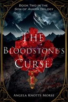 The Bloodstone's Curse (Son of Avaria) 1737880954 Book Cover