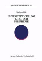 Unterentwicklung Krise Der Peripherie: Phanomene Theorien Strategien 3810016632 Book Cover