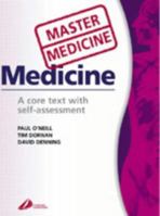 Master Medicine:  Medicine: A core text with self-assessment (Master Medicine) 0443070911 Book Cover