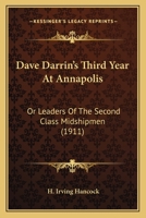 Dave Darrin's Third Year at Annapolis 1516839137 Book Cover