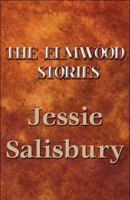 The Elmwood Stories 1448968666 Book Cover