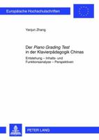 Der «Piano Grading Test» in Der Klavierpaedagogik Chinas: Entstehung - Inhalts- Und Funktionsanalyse - Perspektiven 363163689X Book Cover