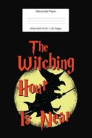 Manuscript Paper: Halloween Witch Gift Wide Staff Notebook for Kids and Adults I 110 Pages I Monster Theme I Blank Sheet Music Book for Beginners and Experts I For Flute, Drummers, Piano, Keyboard, Tr 1670743616 Book Cover