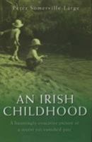 An Irish Childhood 0786242388 Book Cover