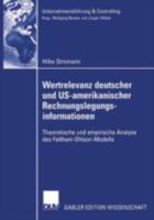 Wertrelevanz Deutscher Und Us-Amerikanischer Rechnungslegungsinformationen: Theoretische Und Empirische Analyse Des Feltham-Ohlson-Modells 3824477319 Book Cover