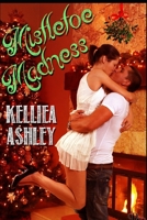 Mistletoe Madness (Magical Mayhem #1) 1705645682 Book Cover