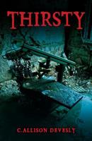Thirsty 1643881620 Book Cover