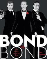 Bond vs. Bond: Revised and Updated: The Many Faces of 007 1631060007 Book Cover