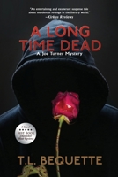 A Long Time Dead 1685132561 Book Cover