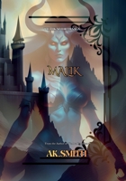 Malik (Lok'Nothram Saga) 1521383936 Book Cover