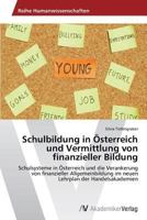 Schulbildung in Österreich und Vermittlung von finanzieller Bildung 3639722574 Book Cover