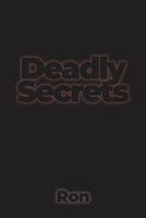 Deadly Secrets B0F8LC2S57 Book Cover