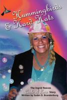 Hummingbirds & Hard Hats 0983384800 Book Cover