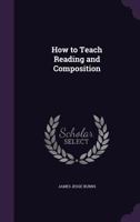 How to Teach Reading and Composition 1144887704 Book Cover