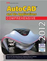 AutoCAD and Its Applications Comprehensive 2012 1605255653 Book Cover