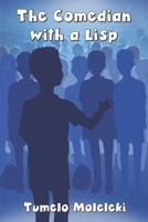 The Comedian With A Lisp 1990983146 Book Cover