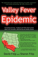 Valley Fever Epidemic 0979869250 Book Cover